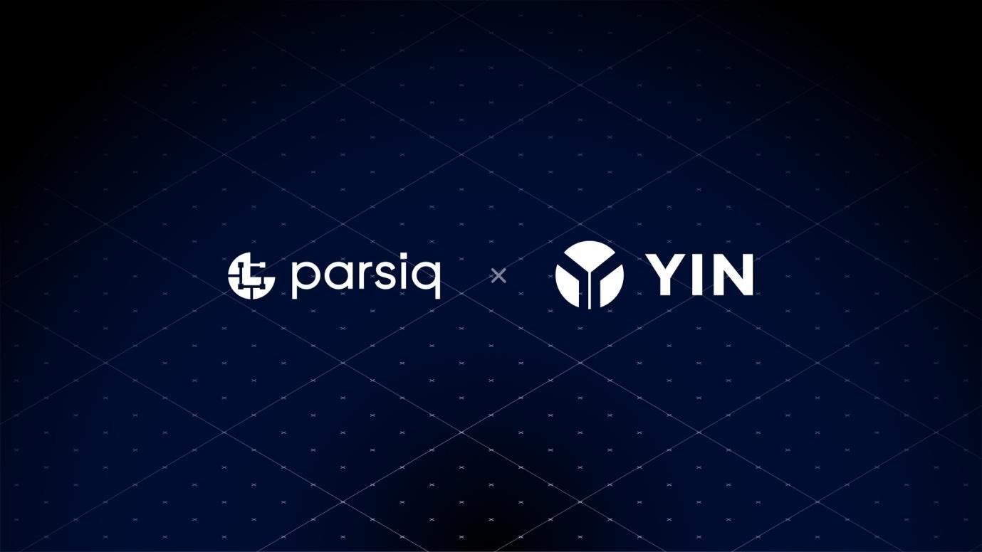 PARSIQ与流动性供应商YIN Finance合作进行监测技术整合