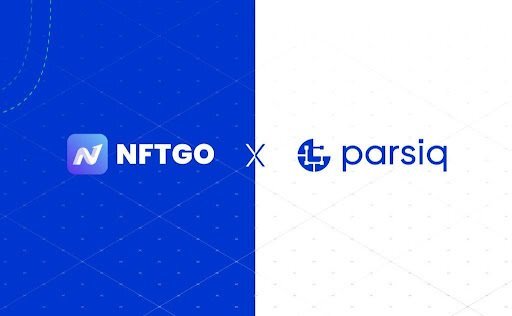 PARSIQ与NFTGO.io建立合作伙伴关系